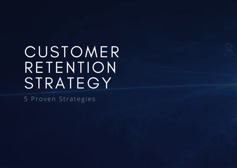 Five Proven Elements to Elevate Your Customer Retention Strategy